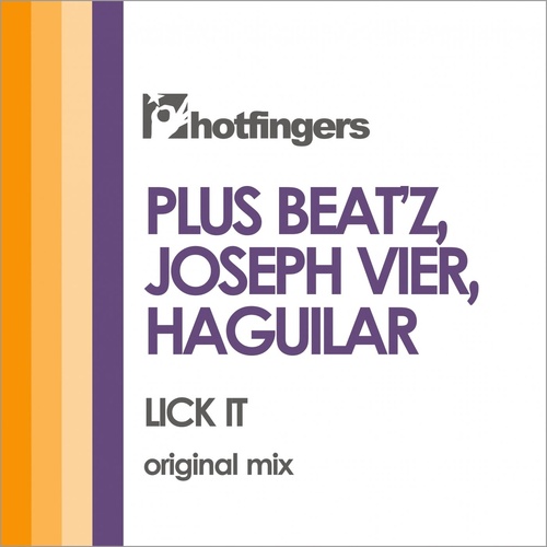 Joseph Vier, Plus Beat'Z, HAGUILAR - Lick It [HFS2118]